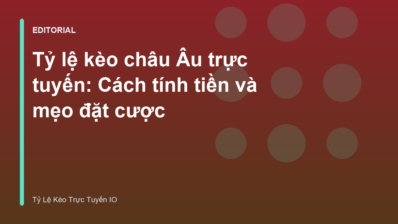 Người chơi đang phân tích bảng tỷ lệ kèo châu Âu trực tuyến